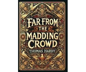 Thomas Hardy Far from the Madding Crowd (Collector's Edition) (Copertina rigida)