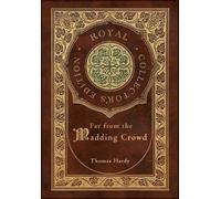 Thomas Hardy Far from the Madding Crowd (Royal Collector's Ed (Copertina rigida)