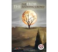 Thomas Hardy Far from the Madding Crowd (Tascabile)