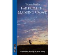 Thomas Hardy Far from the Madding Crowd (Tascabile) NHB Modern Plays