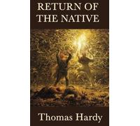 Thomas Hardy Return of the Native (Copertina rigida)