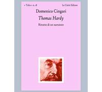 Thomas Hardy. Ritratto di un narratore