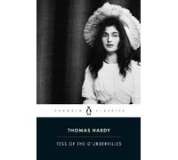 Tess of the d' Urbervilles by Thomas Hardy