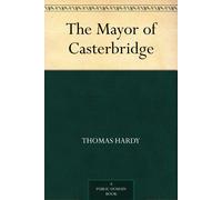 Thomas Hardy The Mayor of Casterbridge (Copertina rigida)