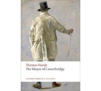 Thomas Hardy The Mayor of Casterbridge (Tascabile) Oxford World's Classics