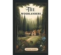 Thomas Hardy The Woodlanders (Edition2024) (Tascabile)