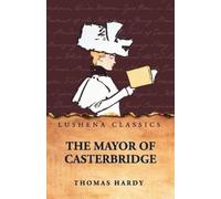 Thomas Hardy Thomas Hardy Alpha DVD Peta John The Mayor of Casterbri (Tascabile)