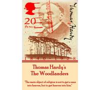 Thomas Hardy Thomas Hardy's The Woodlanders (Tascabile)