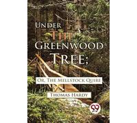 Thomas Hardy Under the Greenwood Tree (Tascabile)