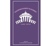 Thomas Hardy's Dorset: With original illustrations