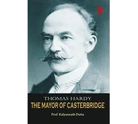 Thomas Hardy's The Mayor of Casterbridge