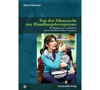 Thomas Harms Kl Von der Ohnmacht zur Handlungskompetenz: Die Begleit (Tascabile)
