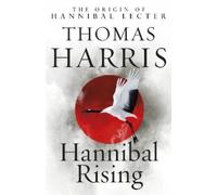 Thomas Harris Hannibal Rising (Tascabile) Hannibal Lecter