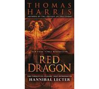 Thomas Harris Red Dragon (Tascabile) Hannibal Lecter Series