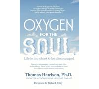 Thomas Harrison Oxygen for the Soul (Tascabile)