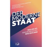 Thomas Hartmann-Cwiertnia Joc Der moderne Staat: Was er ist, was er (Tascabile)