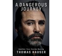Thomas Hauser A Dangerous Journey (Tascabile)