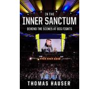 Thomas Hauser In the Inner Sanctum (Tascabile)