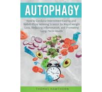 Thomas Hawthorn Autophagy (Tascabile)