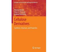 Thomas Heinze Omar A. El Seoud Andreas Koschell Cellulose Derivative (Tascabile)