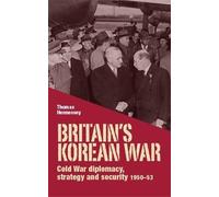 Thomas Hennessey Britain’S Korean War (Copertina rigida)