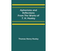 Thomas Henry Hu Aphorisms and Reflections from the Works of T. H. Hu (Tascabile)