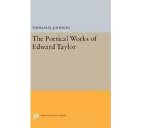 Thomas Herbert Johnson The Poetical Works of Edward Taylor (Copertina rigida)
