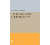 Thomas Herbert Johnson The Poetical Works of Edward Taylor (Tascabile)