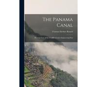 Thomas Herbert Russell The Panama Canal (Tascabile)
