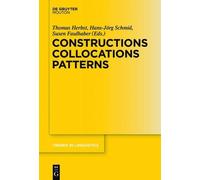 Thomas Herbst Constructions Collocations Patterns (Copertina rigida)