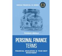 Thomas Herold Personal Finance Terms - Financial Education Is Your B (Tascabile)