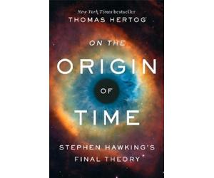 Thomas Hertog On the Origin of Time (Tascabile)