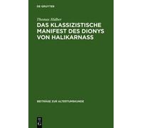 Thomas Hidber Das klassizistische Manifest des Dionys von Hal (Copertina rigida)