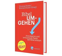 Thomas Hieke (H Bibel um-gehen. Provokative und irritierende (Copertina rigida)