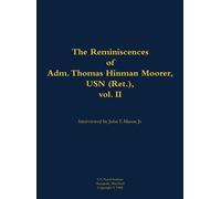 Thomas Hinman M The Reminiscences of Adm. Thomas Hinman Moore (Copertina rigida)