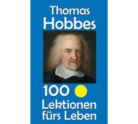 Thomas Hobbes: 100 Lektionen fürs Leben: 78