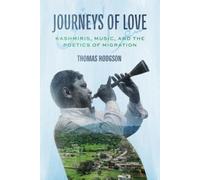 Thomas Hodgson Journeys of Love (Tascabile) Chicago Studies in Ethnomusicology