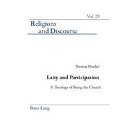 Thomas Hoebel Laity and Participation (Tascabile) Religions and Discourse