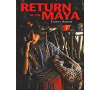 Thomas Hoepker Return Of The Maya (Copertina rigida)