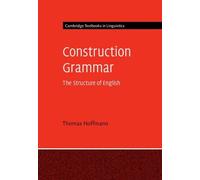 Thomas Hoffmann Construction Grammar (Copertina rigida)