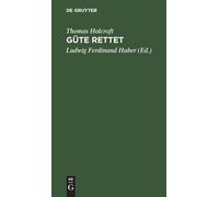 Thomas Holcroft Güte rettet (Copertina rigida)