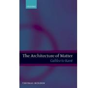 Thomas Holden The Architecture of Matter (Copertina rigida)