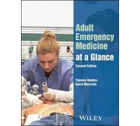 Thomas Hughes David Metcalfe Adult Emergency Medicine at a Glance (Tascabile)