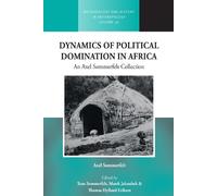 Thomas Hylland Eriks Dynamics of Political Domination in Afri (Copertina rigida)