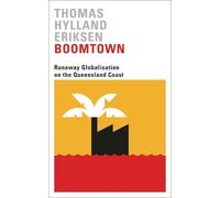 Thomas Hylland Eriksen Boomtown (Tascabile)