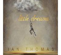 Thomas, Ian - Little Dreams