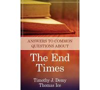 Thomas Ice Timothy J. D Answers to Common Questions About the End Ti (Tascabile)