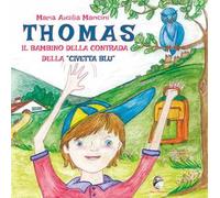 Thomas il bambino della contrada della civetta blu