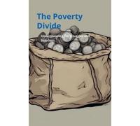 Thomas Ip Poverty Divide (Tascabile) Global Issues
