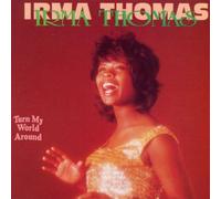 Thomas,Irma - Turn My World Around